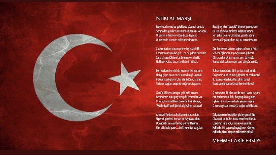 11 Ocak Pazartesi günü saat 10.00'da tüm okullarımızda bayrak töreni eşliğinde İstiklal Marşı'mız okunacaktır. 