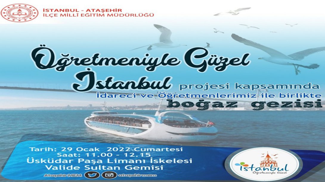 Öğretmeniyle Güzel İstanbul Projesi Kapsamında İlçemiz Öğretmenleri İle Boğaz Gezisindeyiz